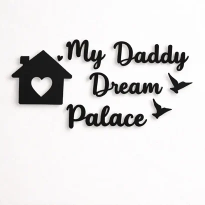 My Daddy Dream Palace Wall Decor for Bedroom