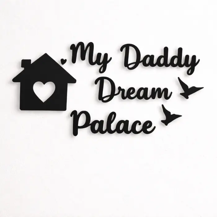 My Daddy Dream Palace Wall Decor for Bedroom