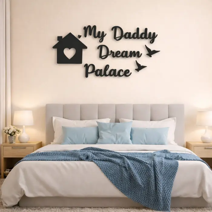 My Daddy Dream Palace Wall Decor